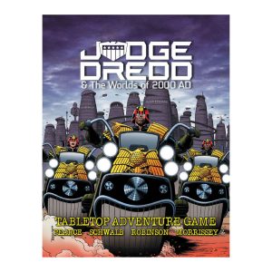 Judge Dredd & The Worlds of 2000 AD Roleplaying Game
