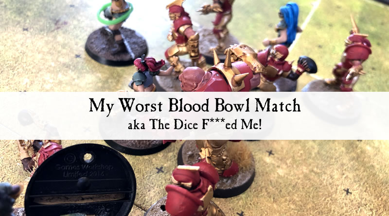 My worst Blood Bowl match
