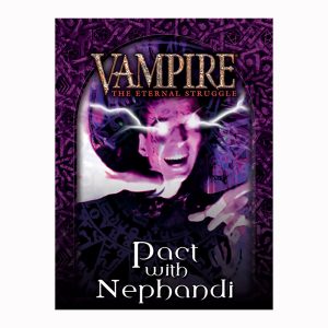 Vampire: The Eternal Struggle (VTES): Pact with Nephandi Preconstructed Deck