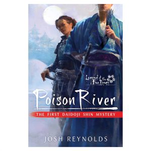 Poison River: Legend of the Five Rings: A Daidoji Shin Mystery Novel