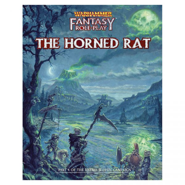 Warhammer Fantasy Roleplay: Enemy Within Campaign - Volume 4: The Horned Rat