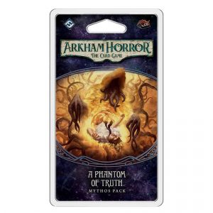 A Phantom of Truth: Mythos Pack – Arkham Horror: The Card Game