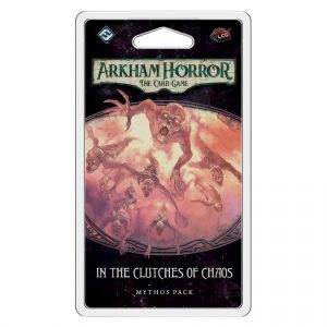 In the Clutches of Chaos: Mythos Pack - Arkham Horror: The Card Game