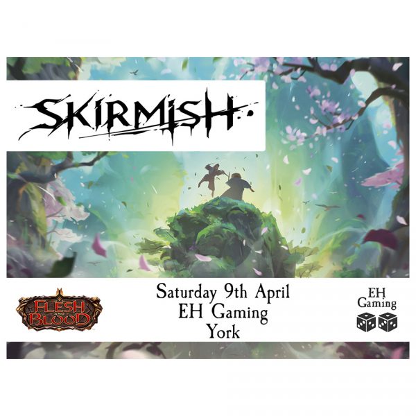 Flesh & Blood TCG: Skirmish Blitz Event (Season 4) - Saturday 9th April 2022