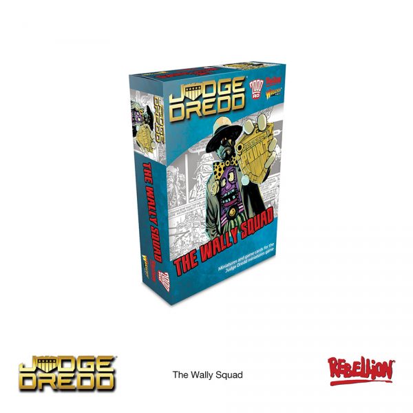 The Wally Squad - Judge Dredd Miniatures Game