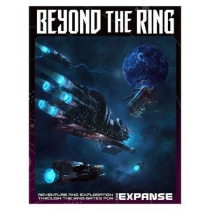 The Expanse Roleplaying Game: Beyond The Ring Sourcebook
