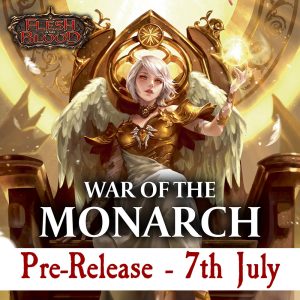 Flesh & Blood TCG: York War of the Monarch Pre-Release Event - Friday 7th July