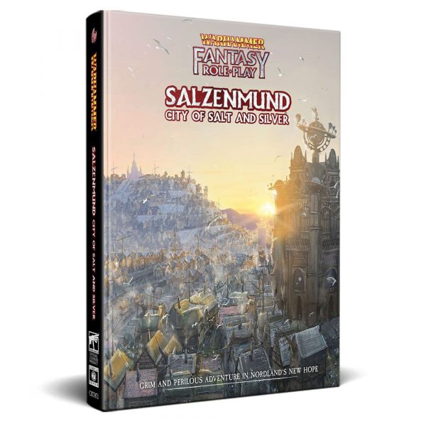 Warhammer Fantasy Roleplay: Salzenmund, City of Salt and Silver (Hardback)