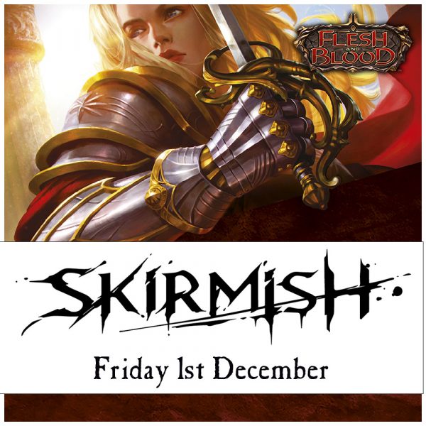 Flesh & Blood TCG: Skirmish Blitz Event (Season 8) - Friday 1st December 2023