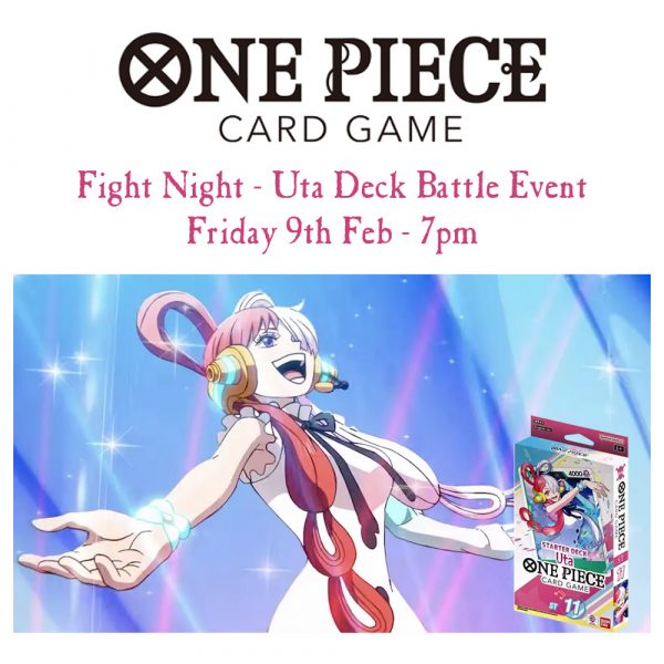 One Piece Card Game: York Uta Deck Battle Event - Friday 9th February