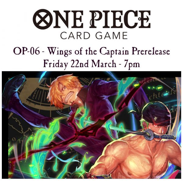 One Piece Card Game: OP-06 Prerelease - Friday 22nd March