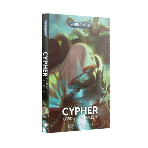 Warhammer 40K - Cypher: Lord of the Fallen (Black Library)