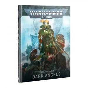 Warhammer 40K: Dark Angels Codex Supplement