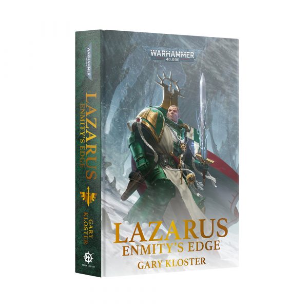 Warhammer 40K - Lazarus: Enmity's Edge (Black Library, Hardback)