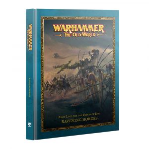 Warhammer The Old World: Ravening Hordes book