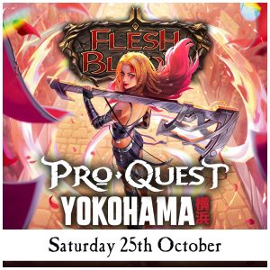 Flesh & Blood Pro Quest Yokohama Event York