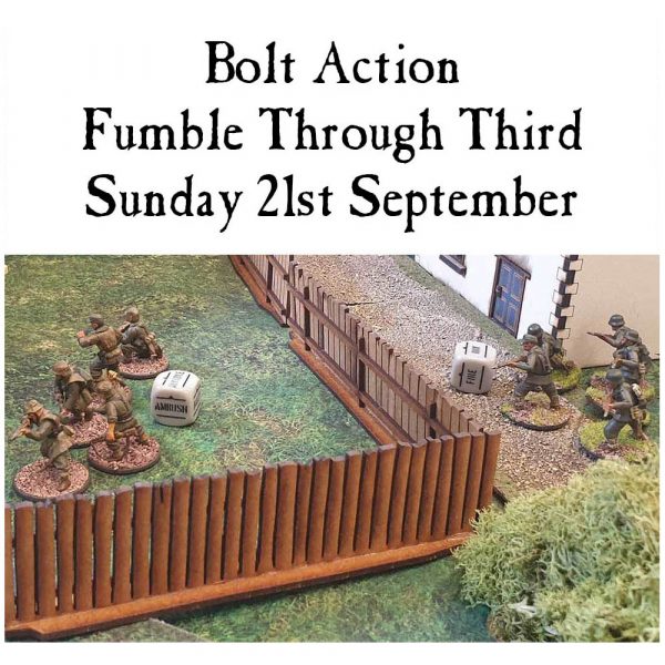 Bolt Action Fumble Through Third @ EH Gaming York